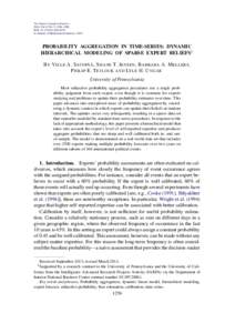 The Annals of Applied Statistics 2014, Vol. 8, No. 2, 1256–1280 DOI: AOAS739 © Institute of Mathematical Statistics, 2014  PROBABILITY AGGREGATION IN TIME-SERIES: DYNAMIC