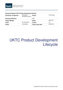 Document filename: UKTC Product Development Lifecycle Directorate / Programme Information Standards Delivery