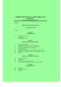 THIRD SUPPLEMENT TO THE GIBRALTAR GAZETTE No. 4,044 of 12th December, 2013 B[removed]PROTECTION OF TREES BILL 2013 Arrangement of clauses