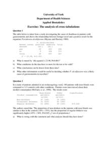 University of York Department of Health Sciences Applied Biostatistics Exercise: The analysis of cross-tabulations Question 1