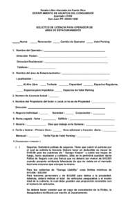 Estado Libre Asociado de Puerto Rico DEPARTAMENTO DE ASUNTOS DEL CONSUMIDOR ApartadoSan Juan PRSOLICITUD DE LICENCIA PARA OPERADOR DE