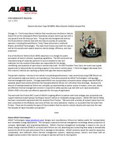 FOR IMMEDIATE RELEASE: July 2, 2012 Electric Go Kart Tops 50 MPH, Wins Electric Vehicle Grand Prix Chicago, IL – The Purdue Electric Vehicle Club recently won the Electric Vehicle Grand Prix at the Indianapolis Motor S