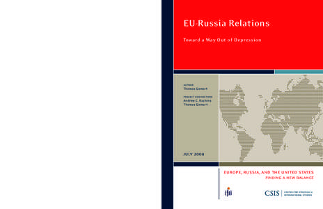 G20 nations / Russia–European Union relations / Thomas Gomart / Foreign relations of Belarus / Institut français des relations internationales / European Union Association Agreement / European integration / Eastern Partnership / Vladimir Putin / International relations / Europe / Politics