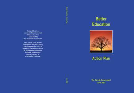 Better Education · Action Plan  Better Education  This publication