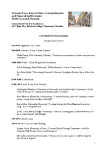 Ottoman Pasts, Present Cities: Cosmopolitanism and Transcultural Memories AHRC Research Network International Two-Day Conference[removed]June 2014, Birkbeck College, University of London