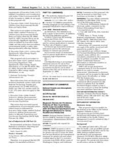 [removed]Federal Register / Vol. 74, No[removed]Friday, September 11, [removed]Proposed Rules requirements of Executive Order 13175, entitled Consultation and Coordination