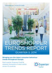 www.footfall.com + [removed]4652  EUROSHOPPER TRENDS REPORT QUARTER 3, 2014