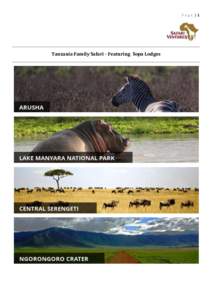 Page |1  Tanzania Family Safari - Featuring Sopa Lodges Page |2