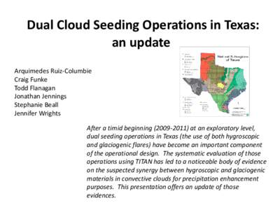 Cloud seeding / Silver iodide / DBZ / Seeding / KM3 / Weather modification / Chemistry / KTON