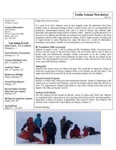 Teslin School Newsletter[removed]January 2014 Volume 6, Issue 5