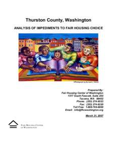 Thurston County, Washington ANALYSIS OF IMPEDIMENTS TO FAIR HOUSING CHOICE ©Photograph by Bernard J. Kleina  Prepared By: