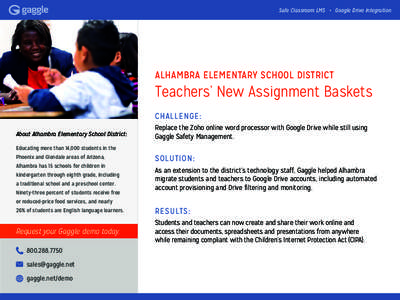 Safe Classroom LMS • Google Drive Integration  ALHAMBRA ELEMENTARY SCHOOL DISTRICT Teachers’ New Assignment Baskets CHALLENGE: