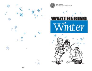 State of Illinois Illinois Department of Public Health Weathering  Winter