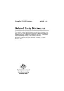 Compiled AASB Standard  AASB 124 Related Party Disclosures This compiled Standard applies to annual reporting periods beginning on or