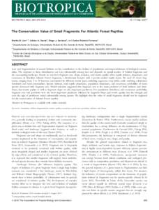 BIOTROPICA 48(2): 265–/btpThe Conservation Value of Small Fragments For Atlantic Forest Reptiles Marılia B. Lion1,4, Adrian A. Garda2, Diego J. Santana3, and Carlos Roberto Fonseca1