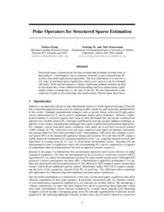 Polar Operators for Structured Sparse Estimation  Xinhua Zhang Machine Learning Research Group National ICT Australia and ANU 