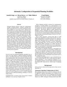 Automatic Configuration of Sequential Planning Portfolios Jendrik Seipp and Silvan Sievers and Malte Helmert Frank Hutter  University of Basel