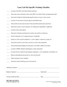 Laser Lab Site Specific Training Checklist _____ Location of the MSU Laser Safety Manual and forms  _____