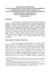 Community Care Fund Programme “Provision of Special Subsidy to Persons with Severe Physical Disabilities for Renting Respiratory Support Medical Equipment” and “Provision of Special Subsidy to Persons with Severe P