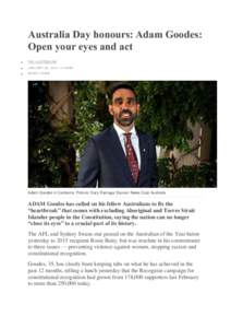 Australia Day honours: Adam Goodes: Open your eyes and act  THE AUSTRALI AN