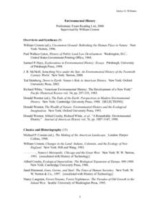 Amrys O. Williams  Environmental History Preliminary Exam Reading List, 2008 Supervised by William Cronon Overviews and Syntheses (9)