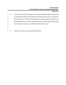 SR‐NP‐NLH‐054  Rate Stabilization Plan Rules and Refunds Application  Page 1 of 1  1   Q. 