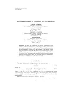 Fields Institute Communications Volume 55, 2009 Global Optimisation of Pessimistic Bi-Level Problems Angelos Tsoukalas Department of Computing