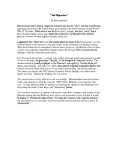 “Sad Shipuation” By Ron Gagliardi Did you know that a storied Naugatuck business had its own “navy” and that it performed espionage services for the United States government in the Pacific theater during World Wa