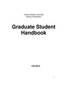 Francis Marion University School of Education Graduate Student Handbook