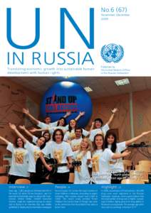 UN IN RUSSIA Translating economic growth into sustainable human development with human rights  No.6 (67)