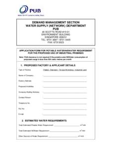 DEMAND MANAGEMENT SECTION WATER SUPPLY (NETWORK) DEPARTMENT PUB 40 SCOTTS ROAD #10-01 ENVIRONMENT BUILDING SINGAPORE