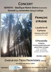 CONCERT GENEVE – Basilique Notre-Dame (Cornavin) Samedi 14 novembre 2015 à 20h30 FRA NÇO I S D ’ A S S ISE