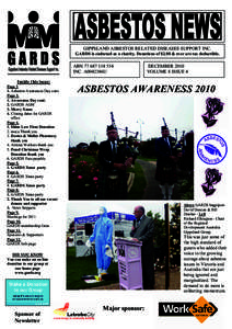 GIPPSLAND ASBESTOS RELATED DISEASES SUPPORT INC. GARDS is endorsed as a charity. Donations of $2.00 & over are tax deductible. ABN[removed]INC. A0042386U