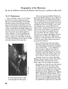 Biographies of the Musicians By Amy E. Skillman, with Charlie Walden, Julie Youmans, and Howard Marshall R. P. Christeson Born in Pulaski County in 1911, Robert P. Christeson could be called the dean of