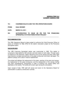 AGENDA ITEM 10-A CONSENT AGENDA ITEM TO:  CHAIRMAN BULOVA AND THE VRE OPERATIONS BOARD