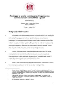 The impact of special commissions of inquiry/crime commissions on criminal trials - speech Mark Weinberg 1 Supreme Court of New South Wales Annual Conference Friday 1 August 2014