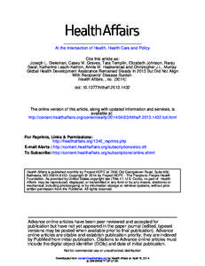 At the Intersection of Health, Health Care and Policy Cite this article as: Joseph L. Dieleman, Casey M. Graves, Tara Templin, Elizabeth Johnson, Ranju Baral, Katherine Leach-Kemon, Annie M. Haakenstad and Christopher J.