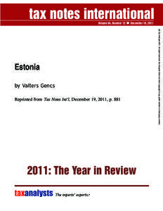 Volume 64, Number 12  December 19, 2011 by Valters Gencs Reprinted from Tax Notes Int’l, December 19, 2011, p. 881