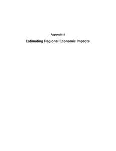 Appendix 5  Estimating Regional Economic Impacts ESTIMATING REGIONAL ECONOMIC IMPACTS The Economic and Environmental Principles and Guidelines for Water and Related Land