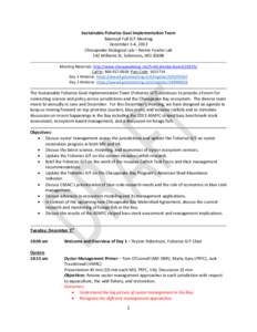 Sustainable Fisheries Goal Implementation Team Biannual Full GIT Meeting December 3-4, 2013 Chesapeake Biological Lab – Bernie Fowler Lab 142 Williams St. Solomons, MD[removed]Meeting Materials: http://www.chesapeakebay.