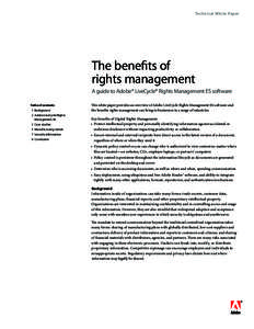 Technical White Paper  The benefits of rights management A guide to Adobe® LiveCycle® Rights Management ES software Table of contents