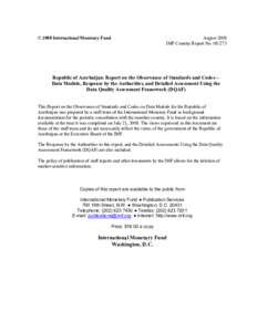 © 2008 International Monetary Fund  August 2008 IMF Country Report No[removed]Republic of Azerbaijan: Report on the Observance of Standards and Codes—