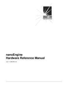 nanoEngine Hardware Reference Manual July 17, 2000 Rev 0.6 Notice The information in this document is subject to change without notice.