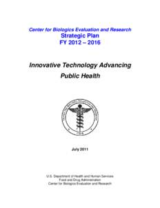 Center for Biologics Evaluation and Research Strategic Plan FY 2012 – 2016