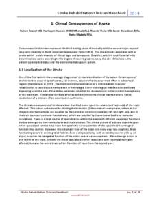 Stroke Rehabilitation Clinician Handbook[removed]Clinical Consequences of Stroke Robert Teasell MD, Norhayati Hussein MBBS MRehabMed, Ricardo Viana MD, Sarah Donaldson BHSc, Mona Madady MSc  Cerebrovascular disorders rep