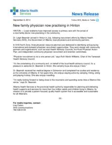 News Release September 8, 2014 Follow AHS_Media on Twitter  New family physician now practising in Hinton