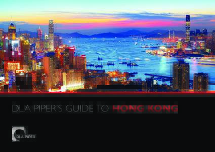 DLA PIPER’S GUIDE TO HONG KONG  CONTENTS 2