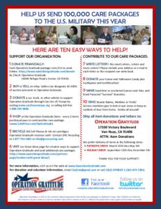 HELP US SEND 100,000 CARE PACKAGES TO THE U.S. MILITARY THIS YEAR HERE ARE TEN EASY WAYS TO HELP! SUPPORT OUR ORGANIZATION: