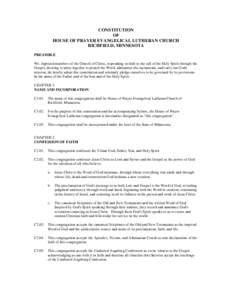 CONSTITUTION OF HOUSE OF PRAYER EVANGELICAL LUTHERAN CHURCH RICHFIELD, MINNESOTA PREAMBLE We, baptized members of the Church of Christ, responding in faith to the call of the Holy Spirit through the