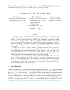 Full version of an extended abstract published in Proceedings of PKC 2013, Springer-Verlag, 2013. Available from the IACR Cryptology ePrint Archive as Report[removed]Verifiable Elections That Scale for Free Melissa Cha